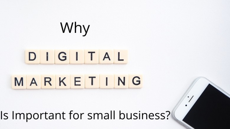 Why Digital Marketing Is Important For Small Business?