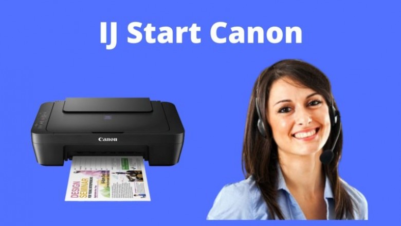 Get Easy Guide About How To Setup IJ Start Canon
