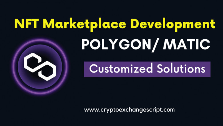 Create NFT Marketplace Platform on Polygon Blockchain Network