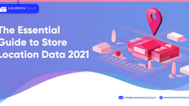 Importance Of Retail Store Location Data In 2021
