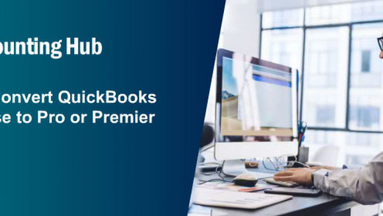 Step : Convert QuickBooks Enterprise to Pro or Premier