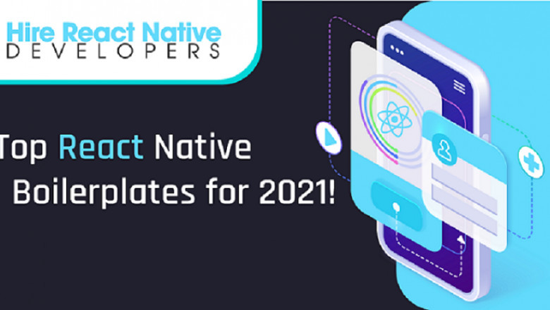 Top React Native Boilerplates for 2021!