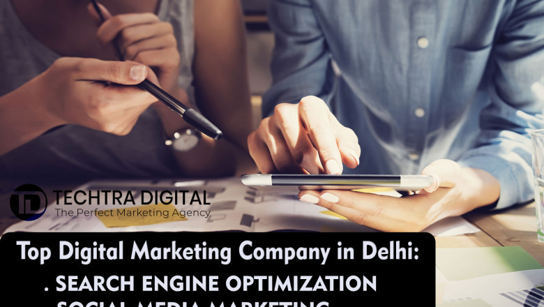 About Top Digital Marketing Company in Delhi: Best Services SEO, SMM