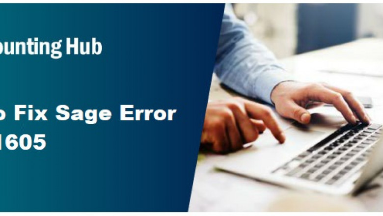 How to Fix Sage Error Code 1605