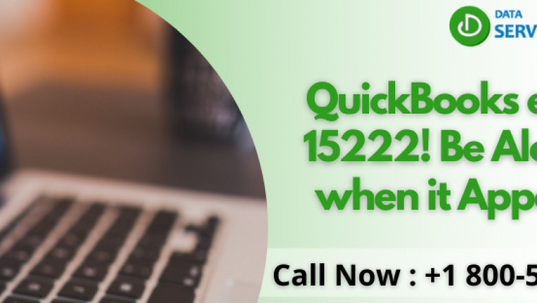 QuickBooks error 15222! Be Alerted when it Appears