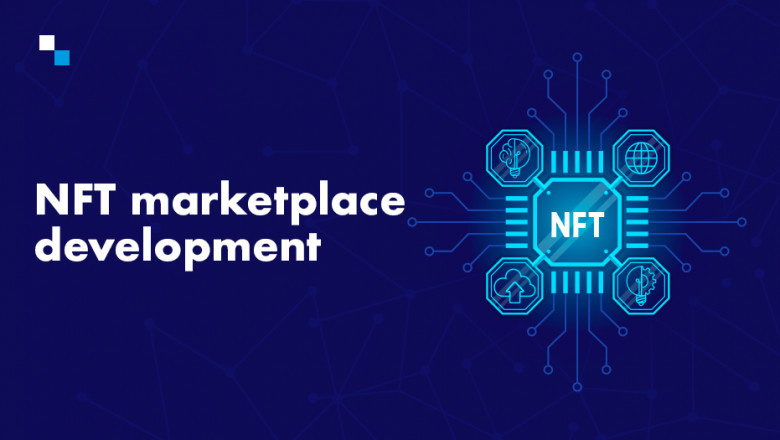 Get a complete insight about NFT marketplace development solution