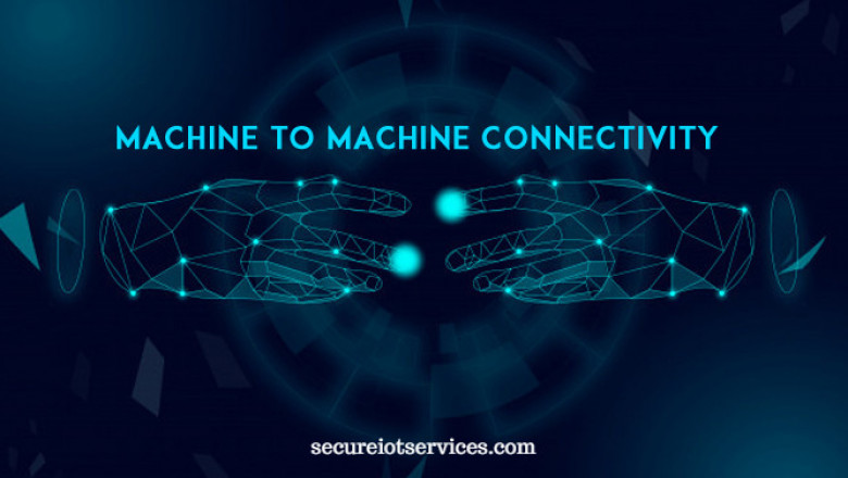 Leverage Machine to Machine Connectivity to Improve IoT Functionality