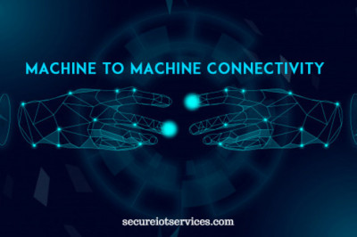 Leverage Machine to Machine Connectivity to Improve IoT Functionality