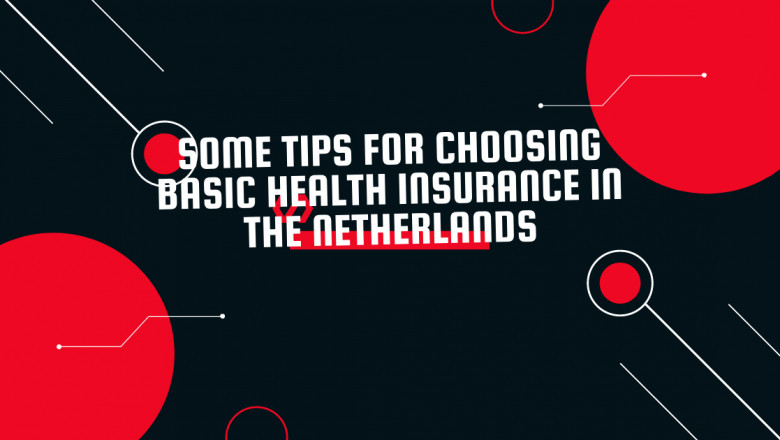 Some tips for choosing basic health insurance in the Netherlands