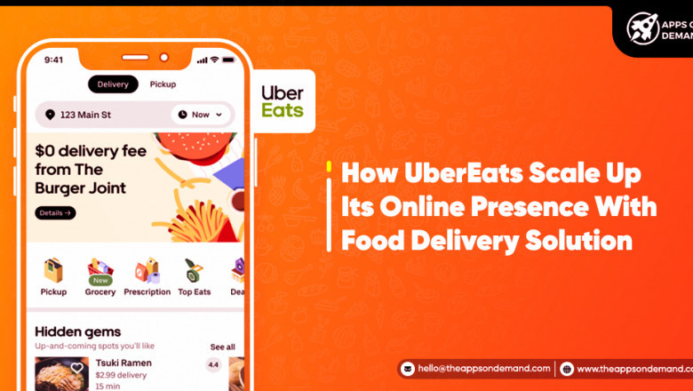 UberEats Scale Up Its Online Presence With Food Delivery