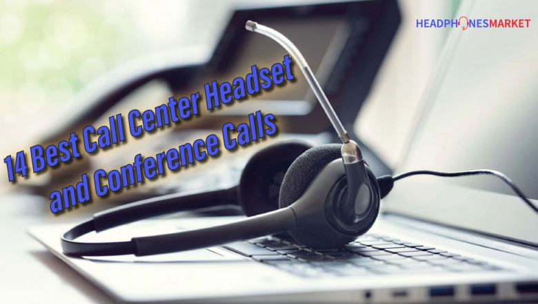 14 Best Call Center Headset and Conference Calls in 2021