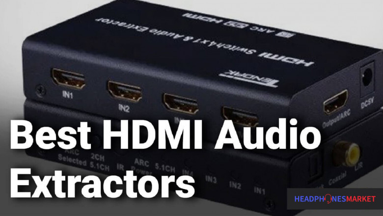 5 Best HDMI Audio Extractor Options in 2021