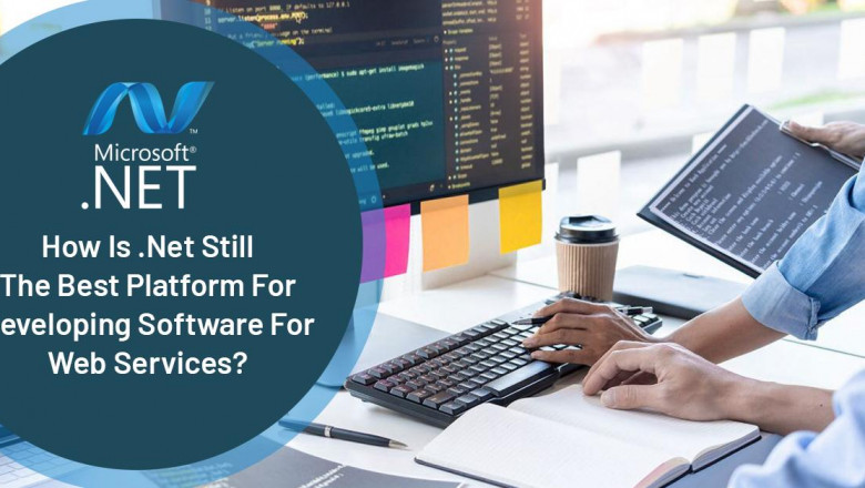How Is .NET Still The Best Platform For Developing Software For Web Services?