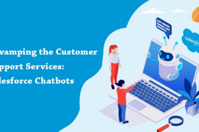Revamping the Customer Support Services: Salesforce Chatbots