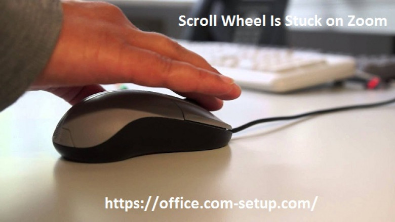 Method To Fix If Scroll Wheel is Stuck on Zoom: