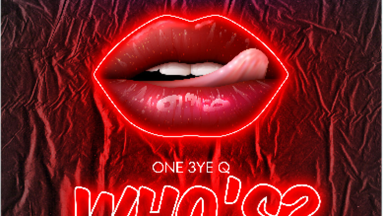 One 3ye Q announces new single ‘Who’s’