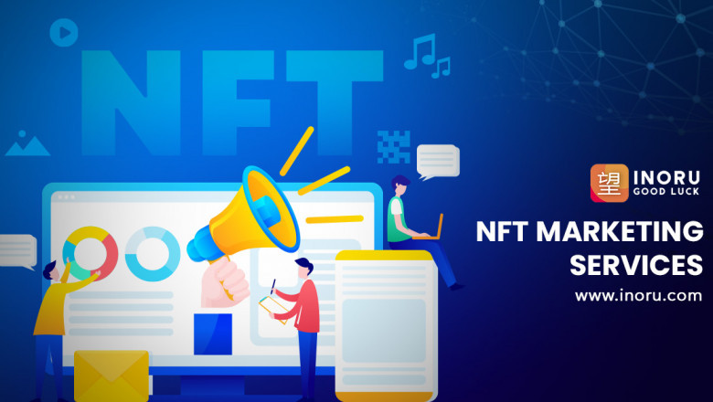 Increase Your Business Traffic With INORU's NFT Marketing Services