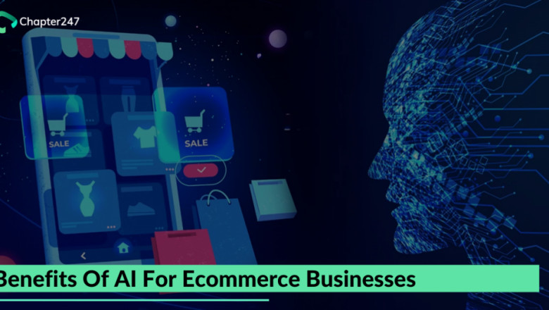 Know everything about how Artificial Intelligence can benefit E-commerce business