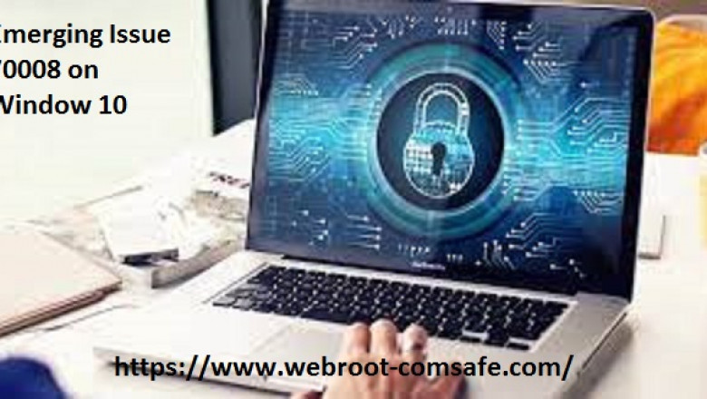 If Emerging Issue 70008 on Window 10! How to Fix it with Webroot?