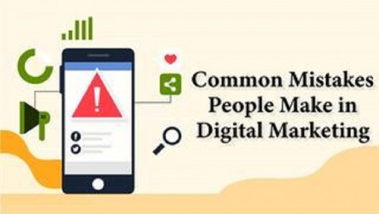 Common Mistakes People Make in Digital Marketing
