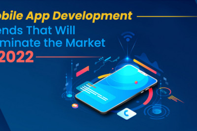 15 Mobile App Development Trends That Will Rule the Market in 2022