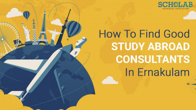 How To Find Good Study Abroad Consultants In Ernakulam