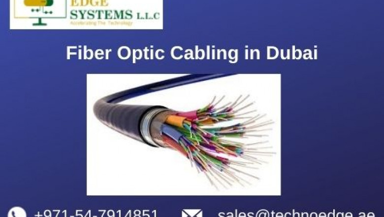 How to Choose the best Provider of Fiber Cabling Service in Dubai?