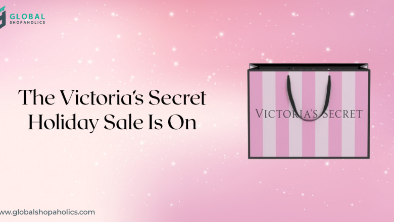 The Victoria’s Secret Holiday Sale Is On