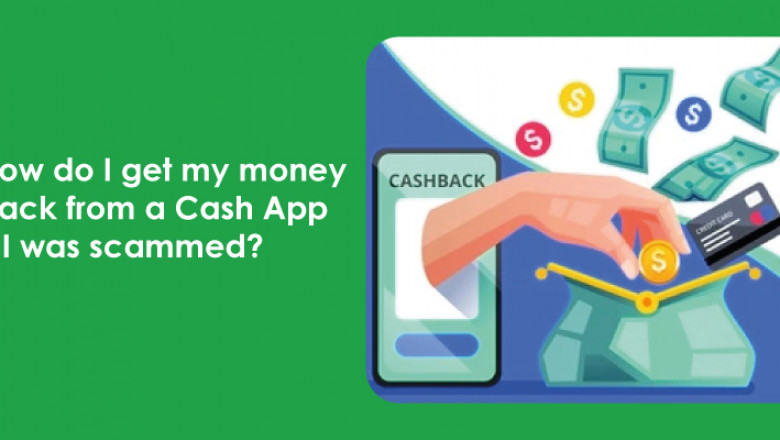 What are the methodologies to get My Money back from the Cash App?