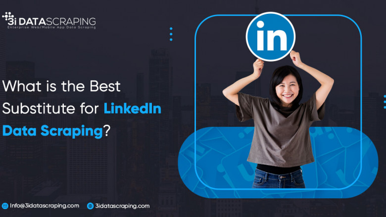 What is the Best Substitute for LinkedIn Data Scraping?
