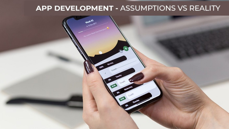App development: Assumptions / Reality
