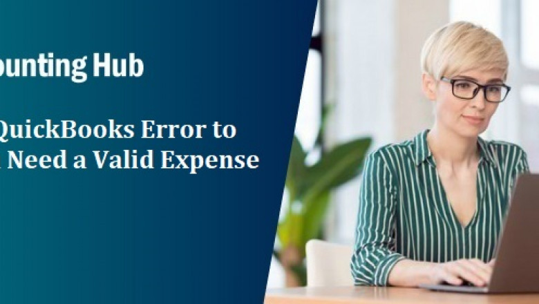How to Fix QuickBooks Error to Deposit you Need a Valid Expense Account