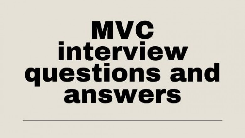 Preparation for MVC interview questions and answers