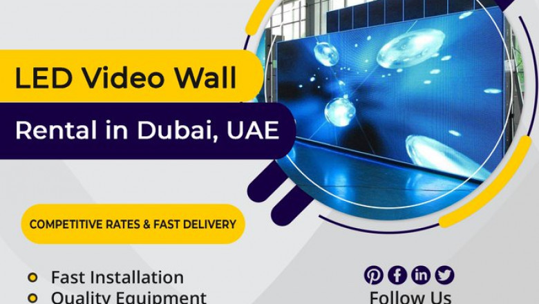 Why Should You Rent A LED Video Wall In Dubai?