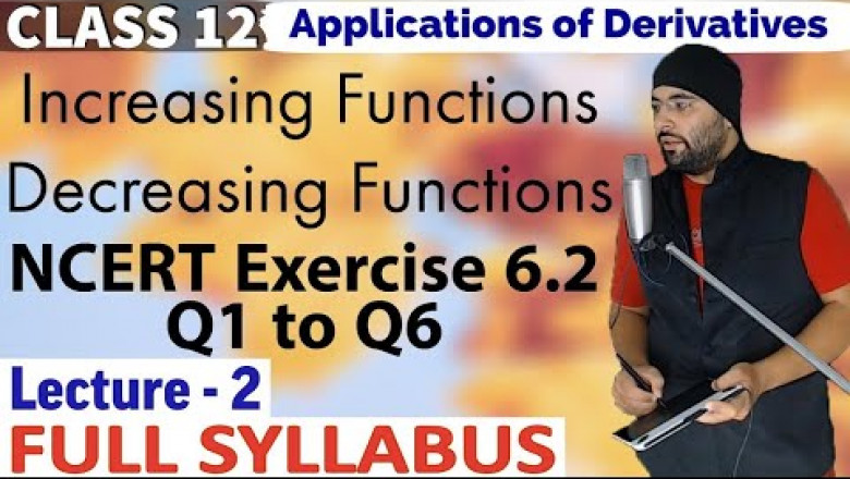 NCERT Solutions for Exercise 6.2 Applications of Derivatives Class 12 Maths