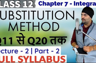 (Part 2) Substitution Method Chapter 7 Integrals Class 12 Maths