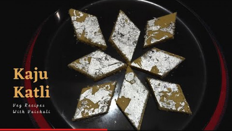 Kaju Katli Recipe