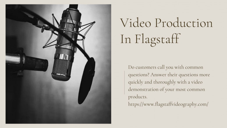 Video Production In Flagstaff
