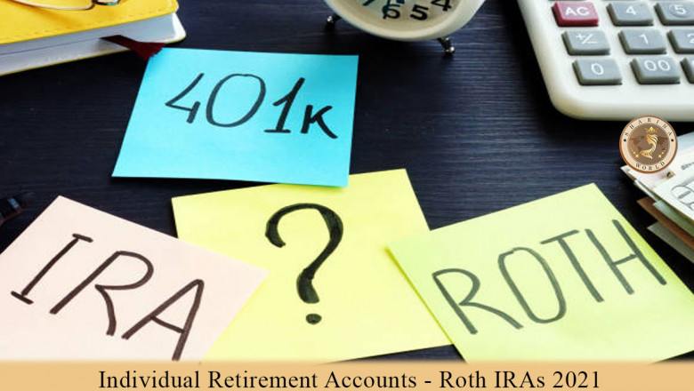 Individual Retirement Accounts - Roth IRAs - 2021 - CPA Clinics