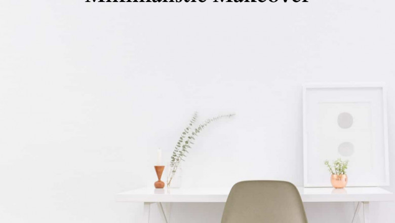 Here’s how to Give Your Home a Minimalistic Makeover