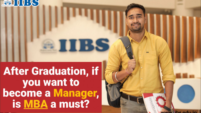 After Graduation, if you want to become a Manager, is MBA a must?|Top B-schools in Bangalore for MBA