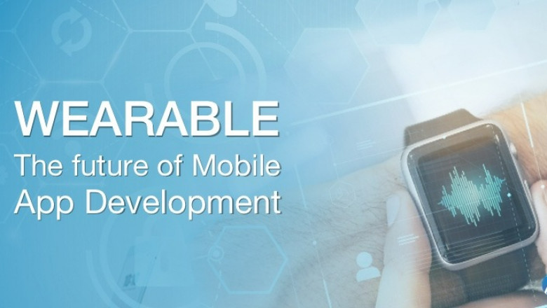 Reasons why Wearable integration is the Future of Mobile Application Development