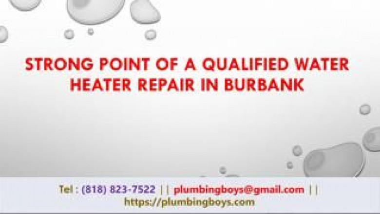 Strong Point Of A Qualified Water Heater Repair In Burbank