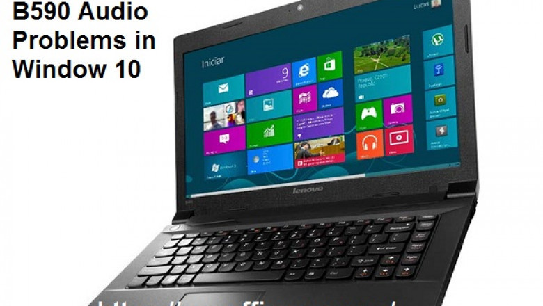 What is the Method To Fix Lenovo B590 Audio Problems in Window 10?