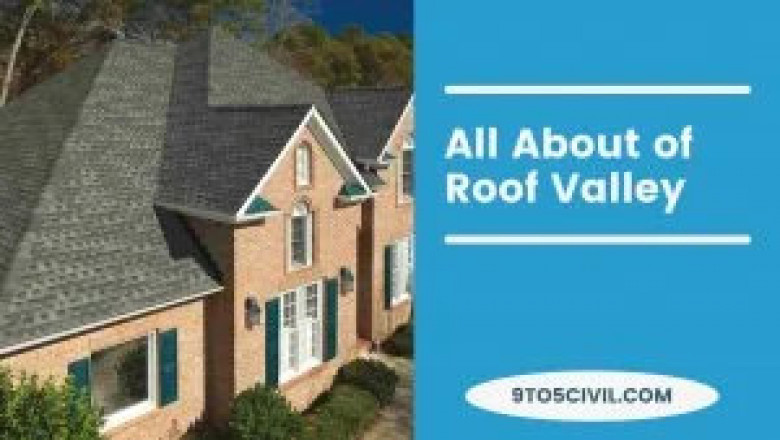What Are Roof Valleys?