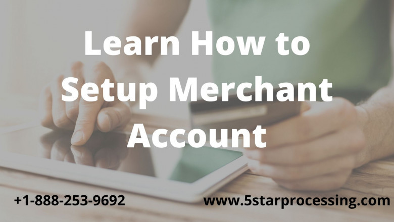 Setup Merchant Account: Steps to Take