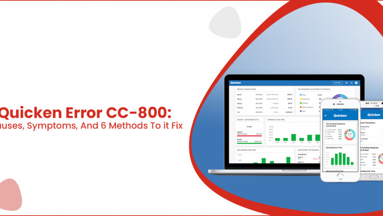 Quicken Error CC-800: Causes, Symptoms, And 6 Methods To it Fix