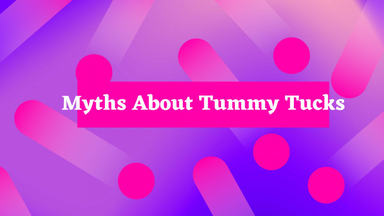 NEWS Do You Know These Myths About Tummy Tucks?
