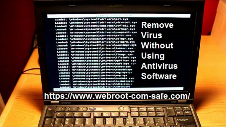 How You Can Remove Virus Without Using Antivirus Software?