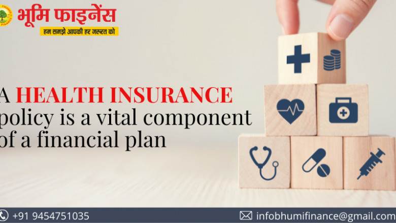 A Health Insurance Policy is a Vital Component of a Financial Plan